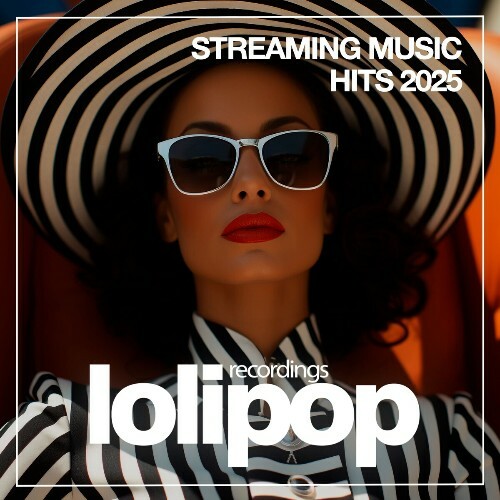  Streaming Music Hits 2025 (2025) 
