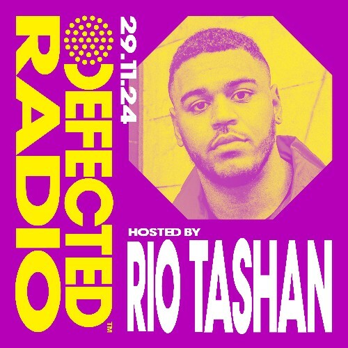  Rio Tashan - Defected In The House (03 December 2024) (2024-12-02) 