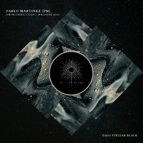Pablo Martinez (PM) - Awakening Code / Machine Rise (2025) Pablo Martinez (PM) - Awakening Code / Machine Rise (2025)