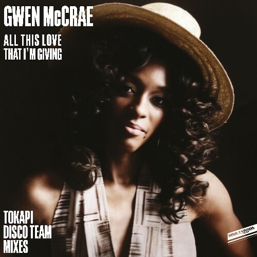 Gwen McCrae — All This Love That I'm Giving (Tokapi Disco Team Mixes) (2026)