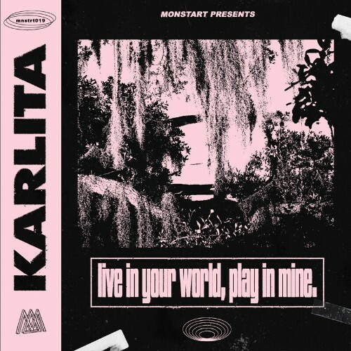 VA - Karlita - Live in your world play in mine (2023) (MP3)