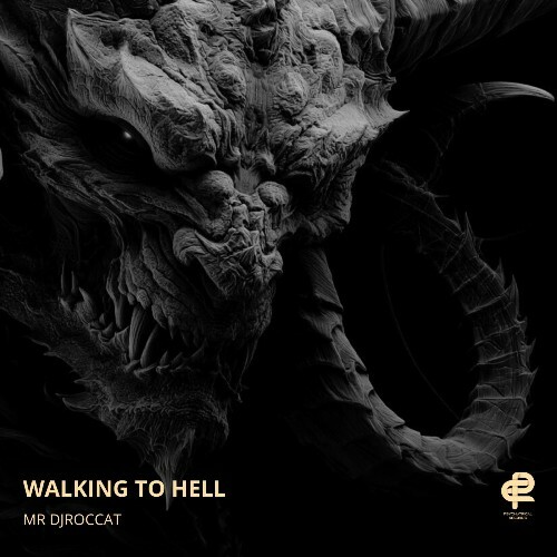  Mr DjRoccat - Walking To Hell (2026) 