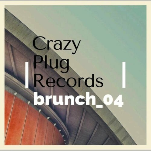  Crazy Plug Records Brunch #4 (2023) 