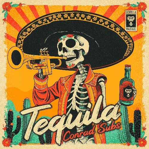  Conrad Subs - Tequila (2024) 