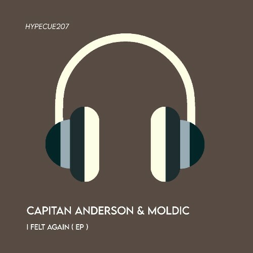  Capitan Anderson & Moldic - I Felt Again (2025) 