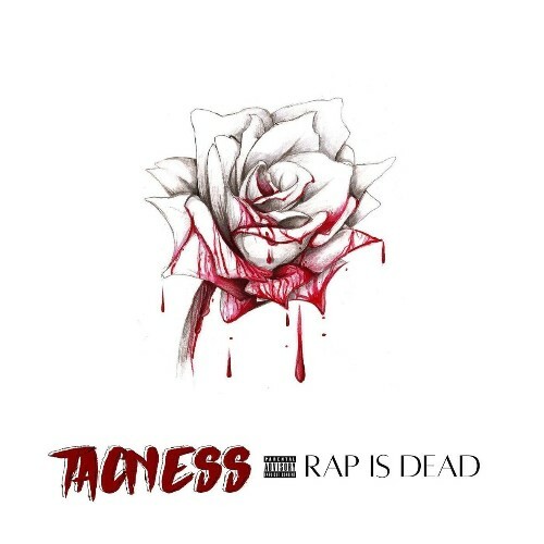  Tacness - Rap Is Dead (2024) 