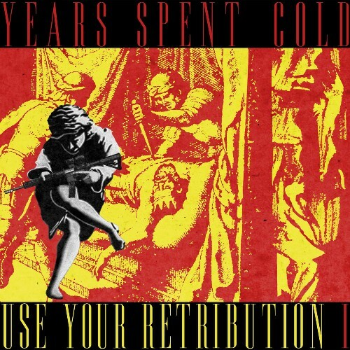  Years Spent Cold - Just Violence (2025) 