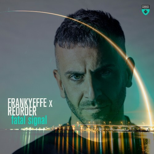 Frankyeffe x ReOrder - Fatal Signal (2026) 