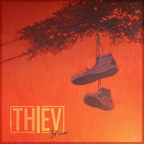  Thiev - Grow (2024) 