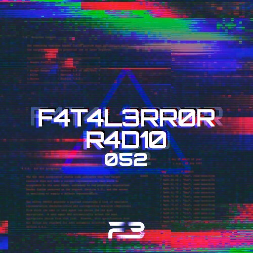  F4t4l3rr0r - F4t4l3rr0r R4d10 052 (2026-04-15) 