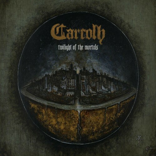  Carcolh - Twilight Of The Mortals (2025) 