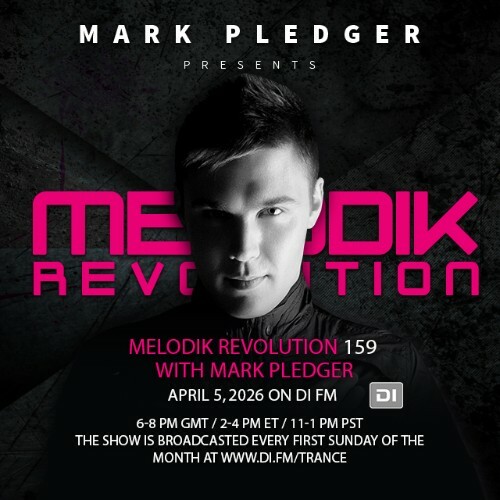 Mark Pledger - Melodik Revolution 159 (2026-04-06) 