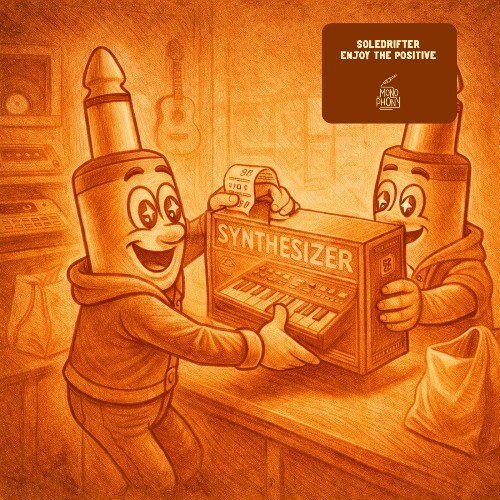  Soledrifter - Enjoy The Positive (2026) 