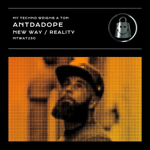 Antdadope - Reality / New Way (2024)