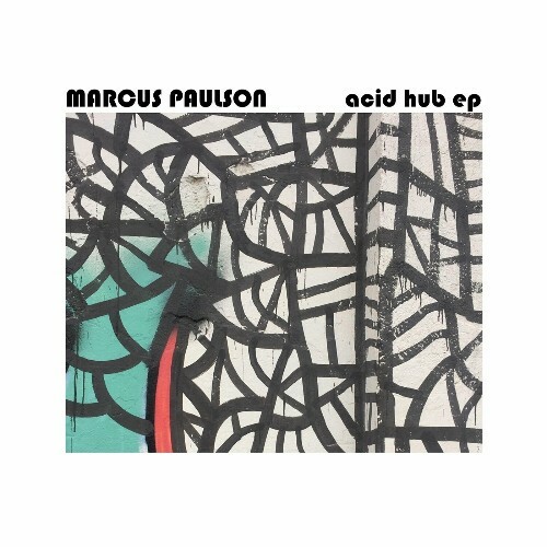  Marcus Paulson - Acid Hub (2024) MP3 MEVAYC1_o