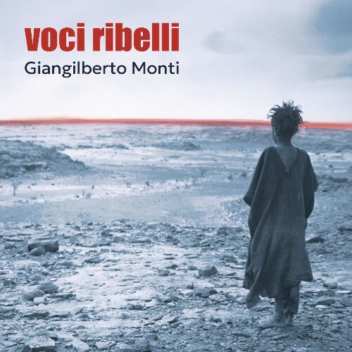  Giangilberto Monti - Voci Ribelli (2026) 