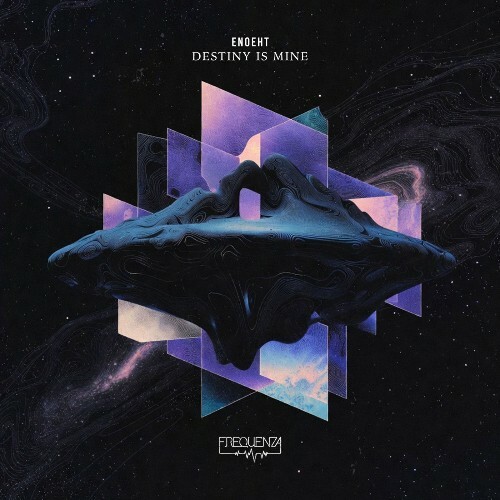 EnoehT — Destiny Is Mine (2026)