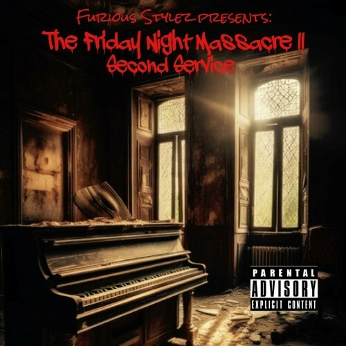  Furious Stylez - The Friday Night Massacre II Second Service (2024... MEV74OC_o