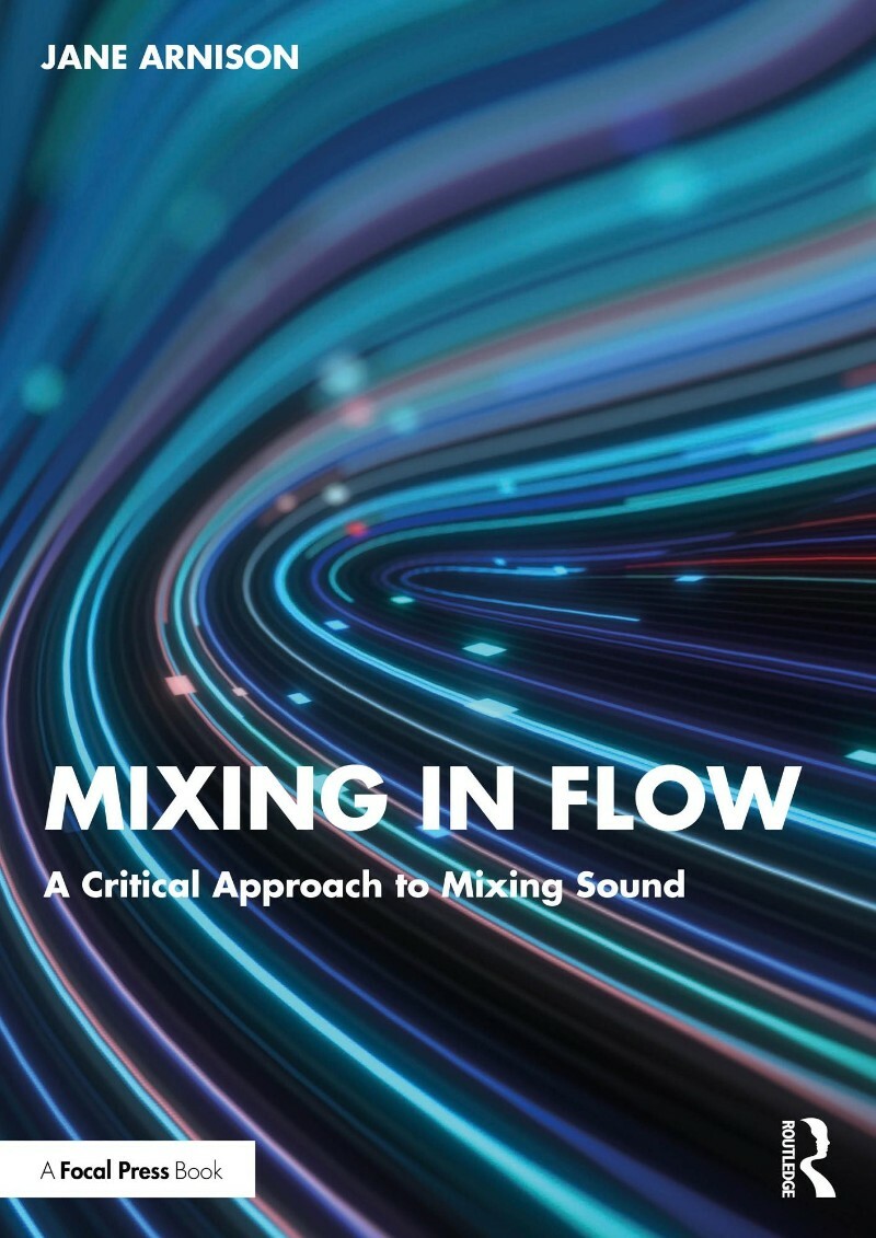 Flow A Critical Approach To Mixing Sound Flow A Critical Approach To Mixing Sound