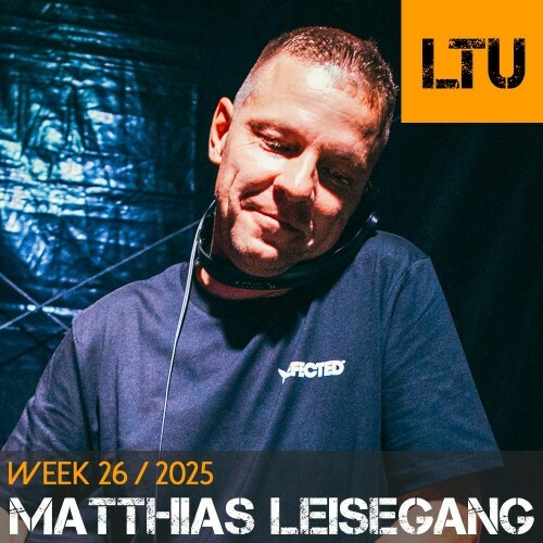  Matthias Leisegang - Ltu Podcast Week 118 (2025-06-30) 
