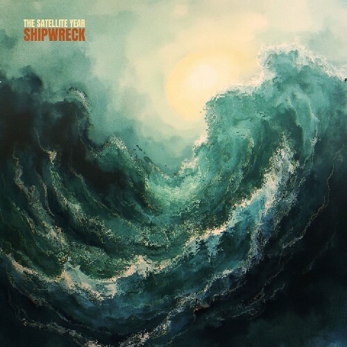  The Satellite Year - Shipwreck (2025) 