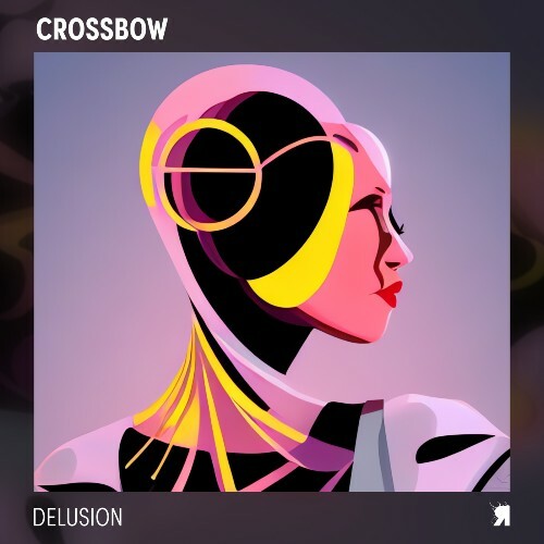  Crossbow - Delusion (2025) 