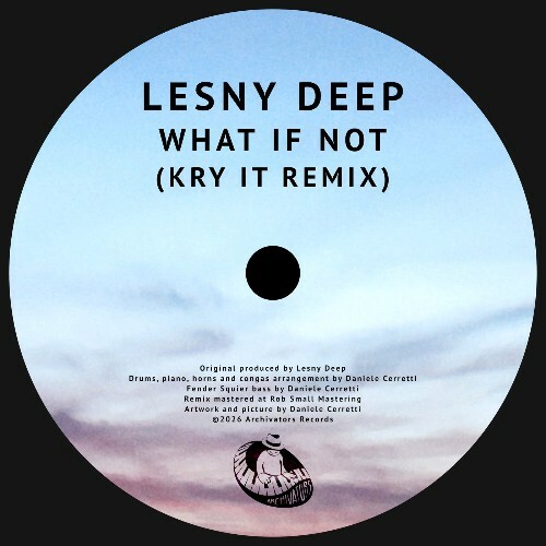 Lesny Deep - What If Not (Kry IT Remix) (2026) 