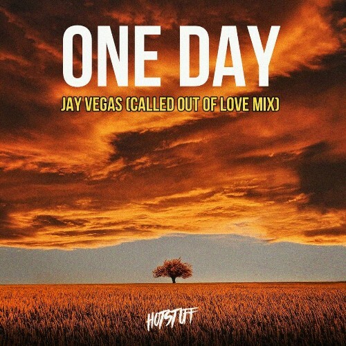  Jay Vegas - One Day (Called Out Of Love Mix) (2023) 
