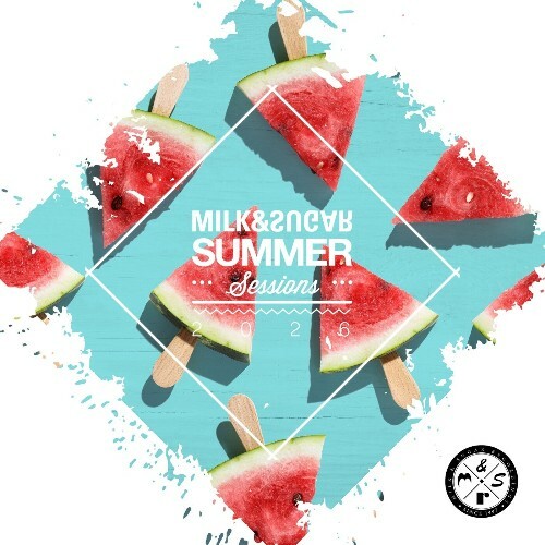 Milk & Sugar Summer Sessions 2026(House Nation+Love Nation) (2026)