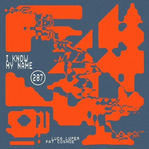  Fat Cosmoe, Luca Luper - I Know My Name (2026) 