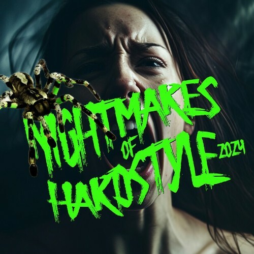  Nightmares of Hardstyle 2024 (2024) 
