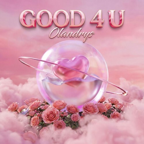  0landrys - Good 4 U (2026) 