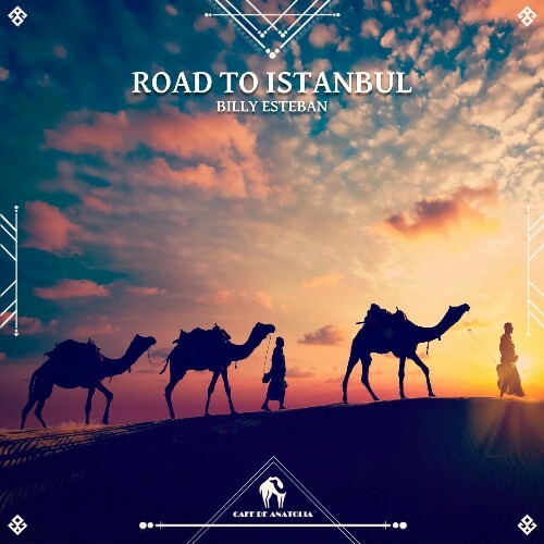  Billy Esteban - Road to Istanbul (2025) 