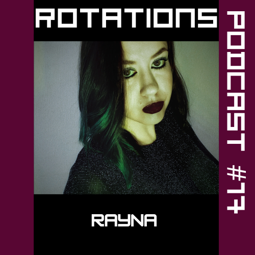  Rayna - Rotations 077 (2025-09-18) 