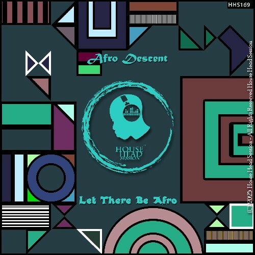  Afro Descent - Let There Be Afro (2025) 