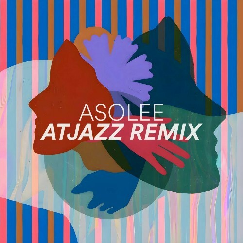  Fred Everything - Asolee (Atjazz Remix) (2025) 