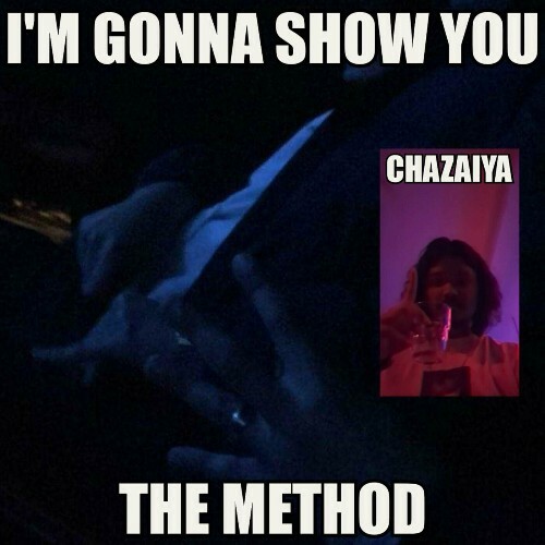  Chazaiya - I'm Gonna Show You The Method (2024) 