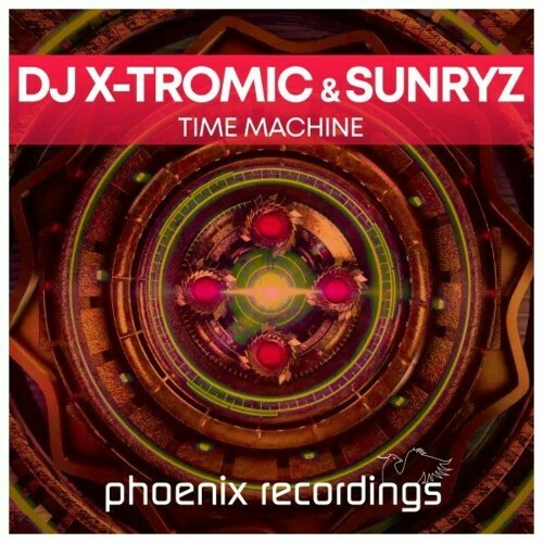  DJ X-Tromic & Sunryz - Time Machine (2024) 