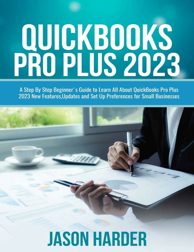 QuickBooks Pro Plus (Harder, Jason) QuickBooks Pro Plus (Harder, Jason)
