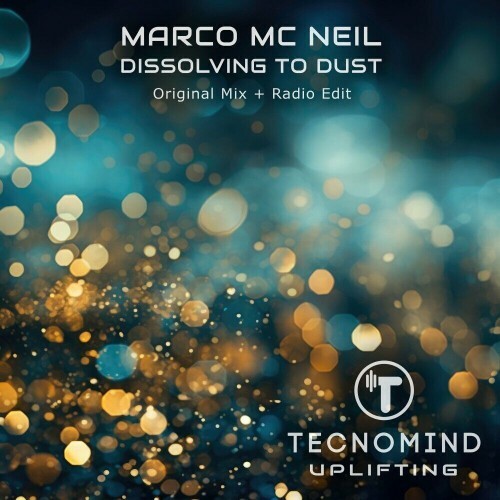  Marco Mc Neil - Dissolving To Dust (2024) 