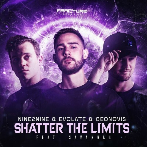  NINE2NINE & Evolate & Geonovis Ft. Savannah - Shatter The Limits (2025) 