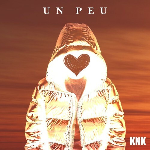  KNK - Un peu (2026) 
