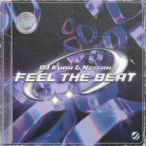  DJ Kuba & Neitan - Feel The Beat (2026) 