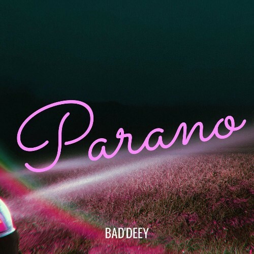  Bad'Deey - Parano (2024) 