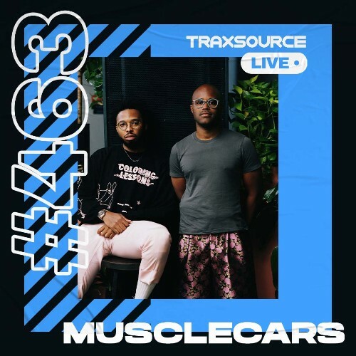  Musclecars - Traxsource Live! 463 (2024-01-23) 