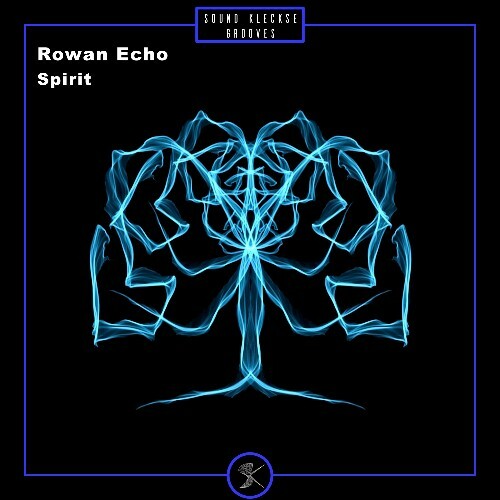  Rowan Echo - Spirit (2025) 
