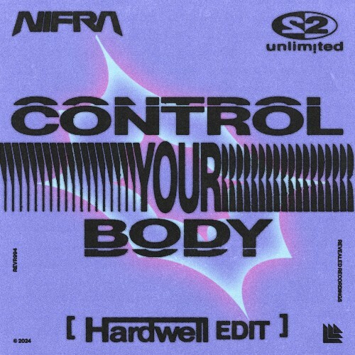 Nifra & 2 Unlimited - Control Your Body (Hardwell Extended Edit) (2024) 