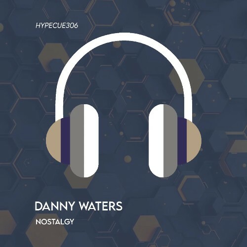 Danny Waters - Nostalgy (2025) Danny Waters - Nostalgy (2025)