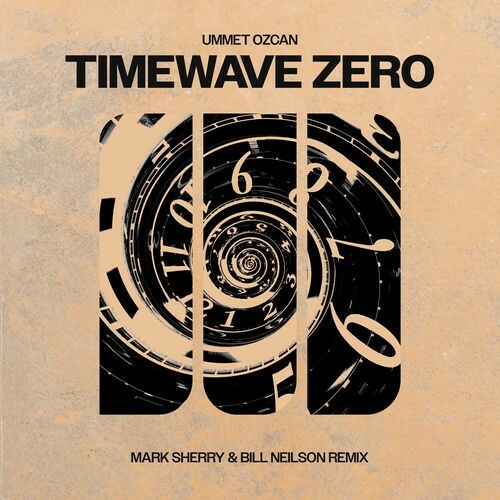 Ummet Ozcan - Timewave Zero (Mark Sherry & Bill Neilson Remix) (2026) 
