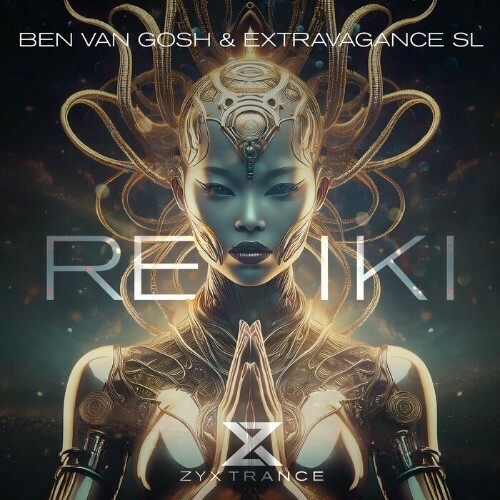 Ben Van Gosh & Extravagance Sl - Reiki (2025)